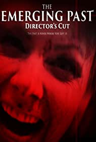 The Emerging Past Directors Cut