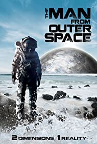 The Man from Outer Space (2017)